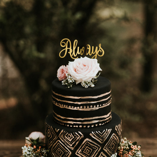 Cake Topper "Always" V4 CT103